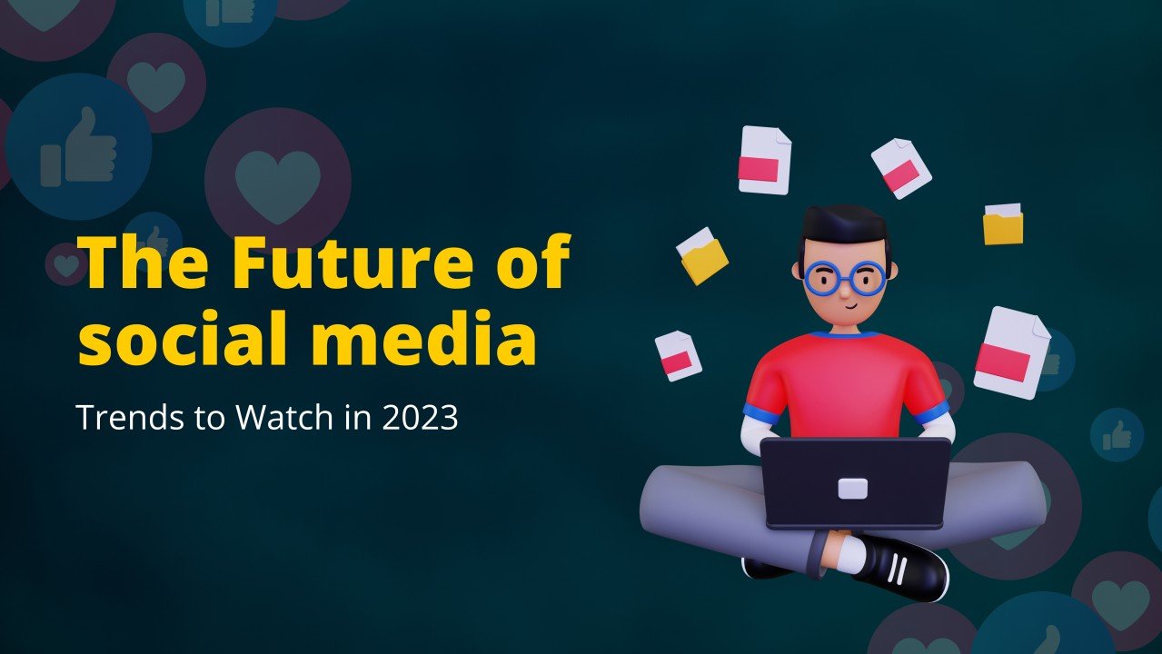 Future Trends in Social Media