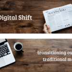 The Transition from Traditional to Digital Media
